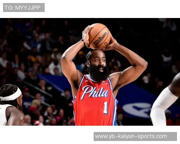 哈登坦言球队状态不稳大家在比赛中难以找到节奏